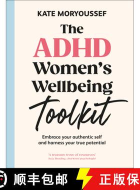 【3-4周达】The ADHD Women's Wellbeing Toolkit: A Practical Guide to Understanding and Utilizing Your ... [9780593966921]
