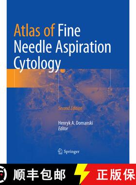 【3-4周达】Atlas of Fine Needle Aspiration Cytology (Second Edition 2019) (Second Edition 2019) [9783030083397]