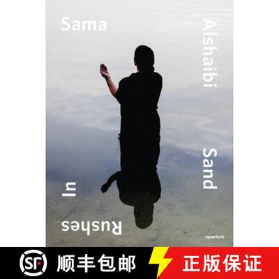 【3-4周达】Sama Alshaibi: Sand Rushes in [9781597113083]
