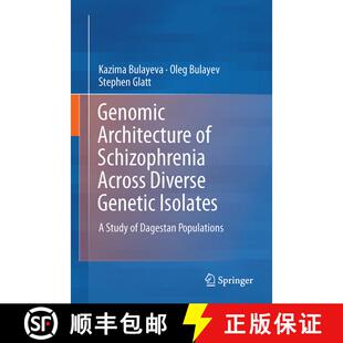 【3-4周达】精装 Genomic Architecture of Schizophrenia Across Diverse Genetic Isolates : A Study of Da... [9783319319629]