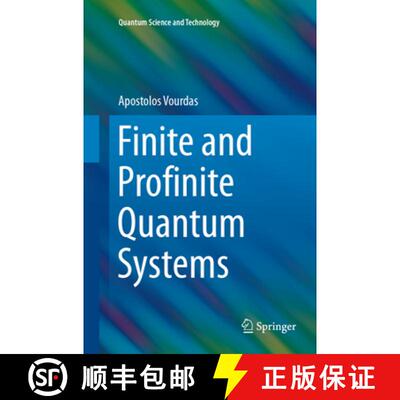 【3-4周达】Finite and Profinite Quantum Systems (Softcover reprint of the original 1st ed. 2017) [9783319866369]