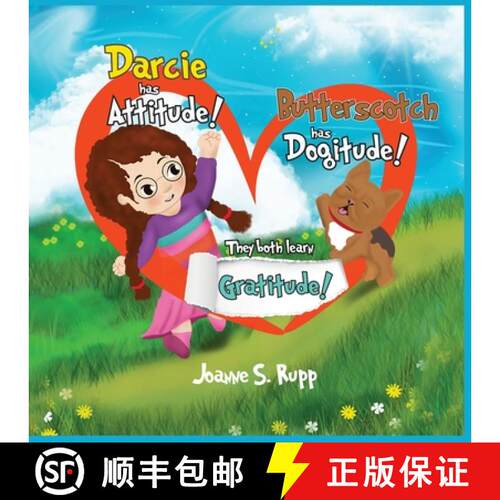 【3-4周达】Darcie has Attitude! Butterscotch has Dogitude!: They both learn Gratitude! [9798896040323]