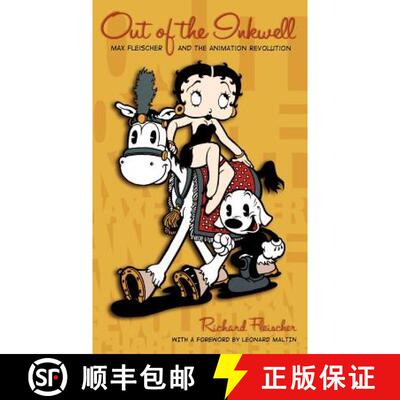 【3-4周达】Out of the Inkwell: Max Fleischer and the Animation Revolution [9780813123554]