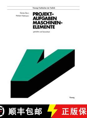 【3-4周达】Projektaufgaben Maschinenelemente : Gestaltet und Berechnet [9783528040659]