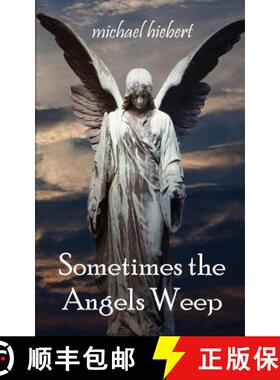 【3-4周达】Sometimes the Angels Weep [9781927600016]