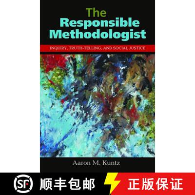 【3-4周达】The Responsible Methodologist: Inquiry, Truth-Telling, and Social Justice [9781611323696]