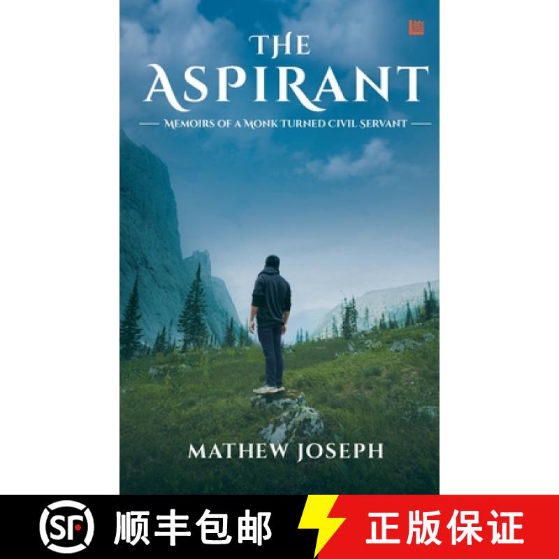 预订 The Aspirant: Memoirs of a Monk Turned Civil Servant [9789354387296]