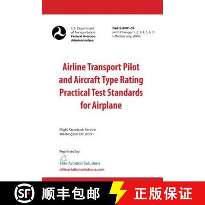 【3-4周达】Airline Transport Pilot and Aircraft Type Rating Practical Test Standards for Airplane FAA... [9781939878052]