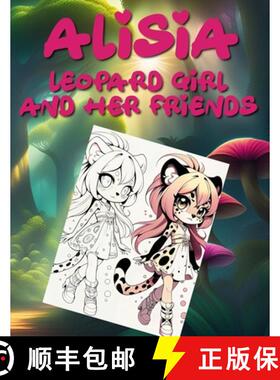 【3-4周达】Alİsİa Leopard Gİrl and Her Frİends [9786259762494]