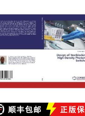 预订 Design of Nonblocking High-Density Photonic Switches [9783330013766]