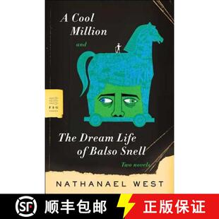 【3-4周达】A Cool Million and the Dream Life of Balso Snell: Two Novels [9780374530273]