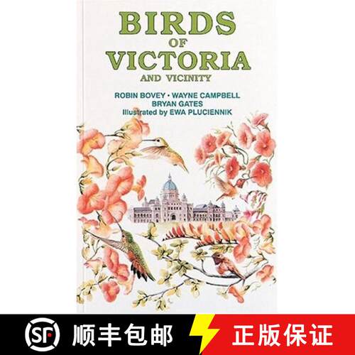 预订 Birds of Victoria: and Vicinity [9780919433755]