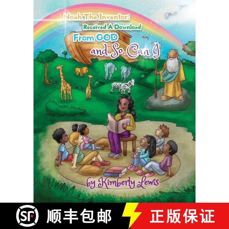 【3-4周达】Noah the Inventor Received a Download From God and So Can I [9780578746302]