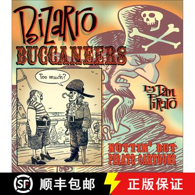 【3-4周达】Bizarro Buccaneers : Nuttin' But Pirate Cartoons [9780740777400]