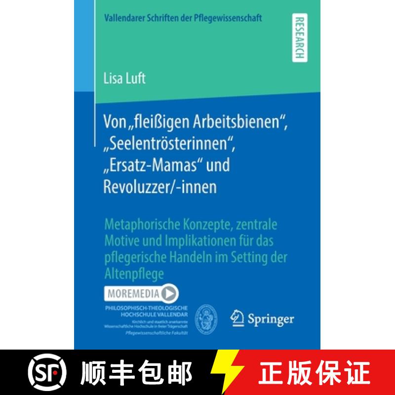 【3-4周达】Von Fleissigen Arbeitsbienen, Seelentroesterinnen, Ersatz-Mamas Und Revoluzzer/-Innen: Met... [9783658368807]