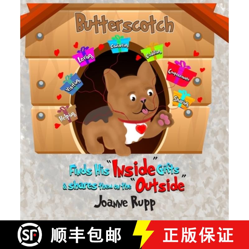 【3-4周达】Butterscotch Finds His Inside Gifts & Shares Them on the Outside [9798869228703]