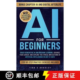 【3-4周达】AI FOR BEGINNERS: Grasp Generative AI and Machine Learning, Advance Your Career, and Explo... [9781964682082]