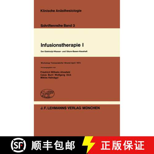 【3-4周达】Infusionstherapie I: Der Elektrolyt-Wasser- und Säure-Basen-Haushalt Workshop Timmendorfe... [9783540797753]