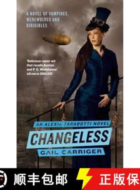 【3-4周达】Changeless: Book 2 of The Parasol Protectorate [9781841499741]