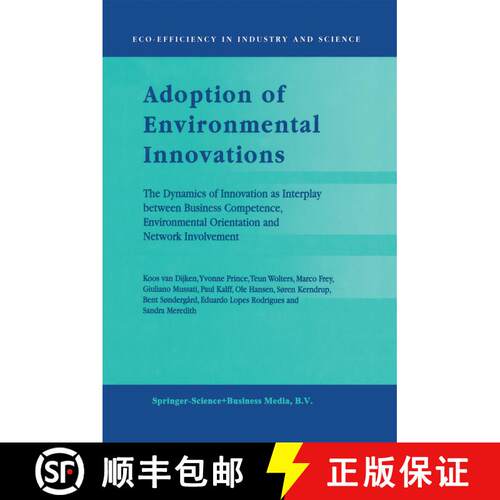 【3-4周达】Adoption of Environmental Innovations: The Dynamics of Innovation as Interplay between Bus... [9789401037402]