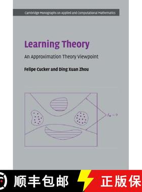 【3-4周达】Learning Theory: An Approximation Theory Viewpoint - Learning Theory: An Approximation The... [9780521865593]