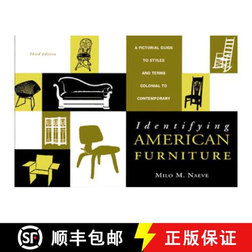 【3-4周达】Identifying American Furniture – A Pictorial Guide  to Styles & Terms  Colonial to Contem... [9780393318449]