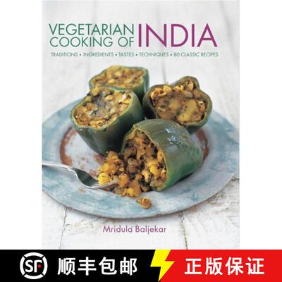 【3-4周达】精装 Vegetarian Cooking of India: Traditions, Ingredients, Tastes, Techniques and 80 Class... [9781903141793]