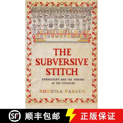【3-4周达】The Subversive Stitch: Embroidery and the Making of the Feminine [9781350132290]