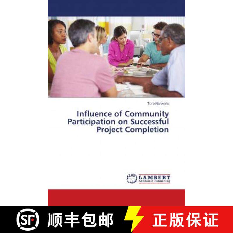 预订 Influence of Community Participation on Successful Project Completion [9786139889778]