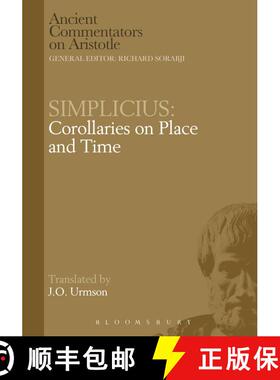 【3-4周达】Corollaries of Place and Time (Ancient Commentators on Aristotle) [9780715622520]