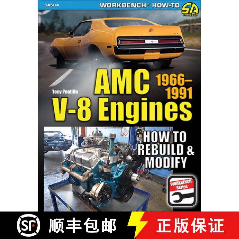 【3-4周达】AMC V-8 Engines 1966–1991: How to Rebuild & Modify [9781613255995]