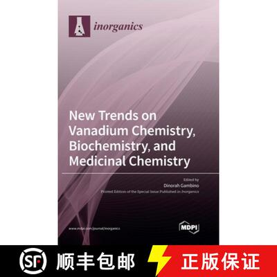 【3-4周达】New Trends on Vanadium Chemistry, Biochemistry, and Medicinal Chemistry [9783036557663]