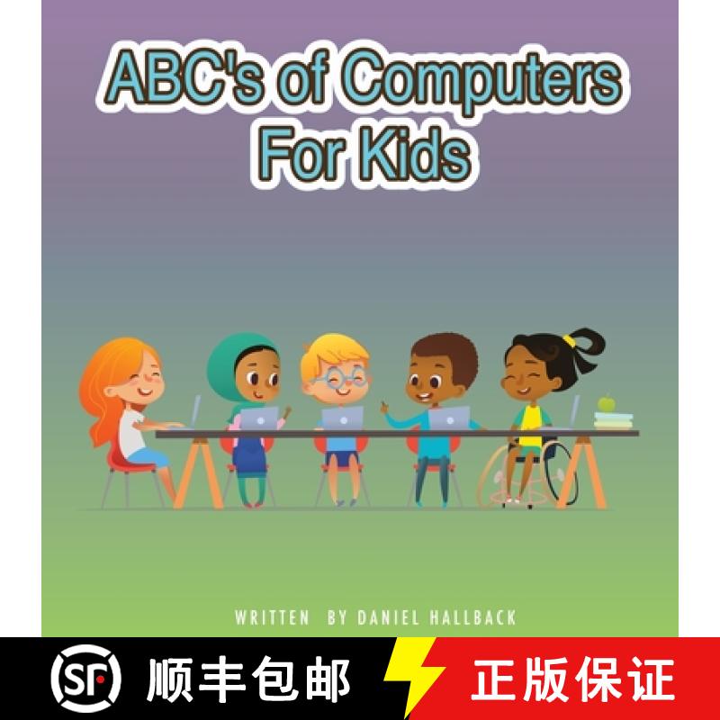【3-4周达】ABC's of Computers For Kids [9781955364362]