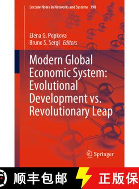 【3-4周达】Modern Global Economic System: Evolutional Development vs. Revolutionary Leap [9783030694142]