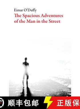 【3-4周达】The Spacious Adventures of the Man on the Street [9781628972801]