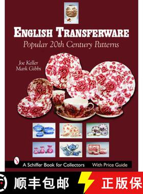 【3-4周达】English Transferware: Pular 20th Century Patterns: Popular 20th Century Patterns [9780764323485]