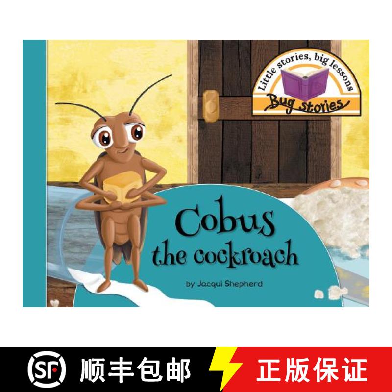 【2-3周达】Cobus the cockroach: Little stories, big lessons [9781770089211]