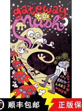 【3-4周达】Gateway to Mush [9781958182741]