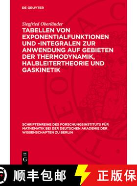 【3-4周达】Tabellen Von Exponentialfunktionen Und -Integralen Zur Anwendung Auf Gebieten Der Thermody... [9783112758304]