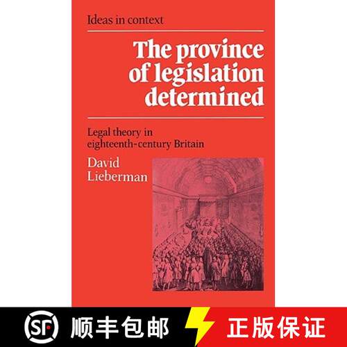 【3-4周达】Province of Legislation Determined: Legal Theory in Eighteenth-Century Britain - The Provi... [9780521528542]