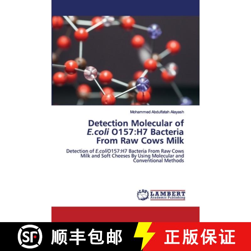 预订 Detection Molecular of E.coli O157: H7 Bacteria From Raw Cows Milk [9786202562805]