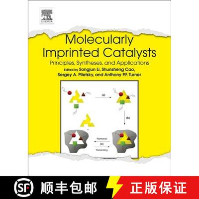 【3-4周达】Molecularly Imprinted Catalysts: Principles, Syntheses, and Applications [9780128013014]