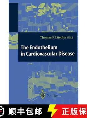 【3-4周达】The Endothelium in Cardiovascular Disease : Pathophysiology, Clinical Presentation and Pha... [9783642798054]