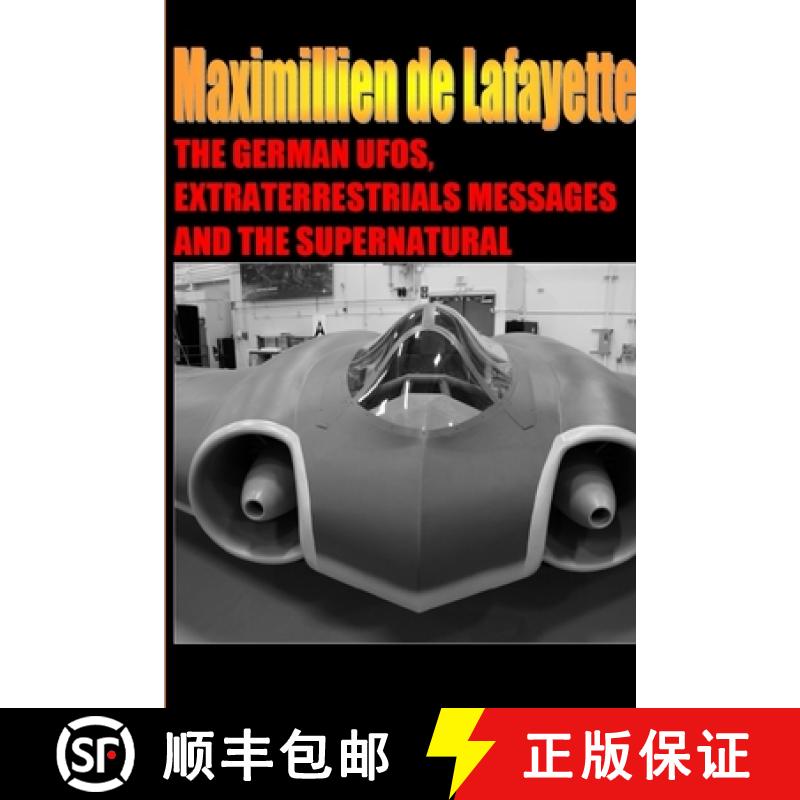 【2-3周达】The German UFOs, Extraterrestrials Messages and the Supernatural [9780557623938]