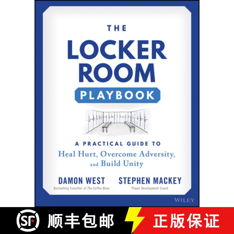 【3-4周达】The Locker Room Playbook: A Practical Guide to Heal Hurt, Overcome Adversity, and Build Unity [9781119902683]