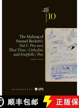 【3-4周达】The Making of Samuel Beckett's Not I / Pas moi, That Time / Cette fois and Footfalls / Pas [9781350269057]