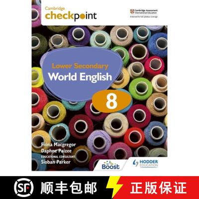 Cambridge Checkpoint Lower Secondary World English Student's Book 8: Hodder Education Group [9781398311428]