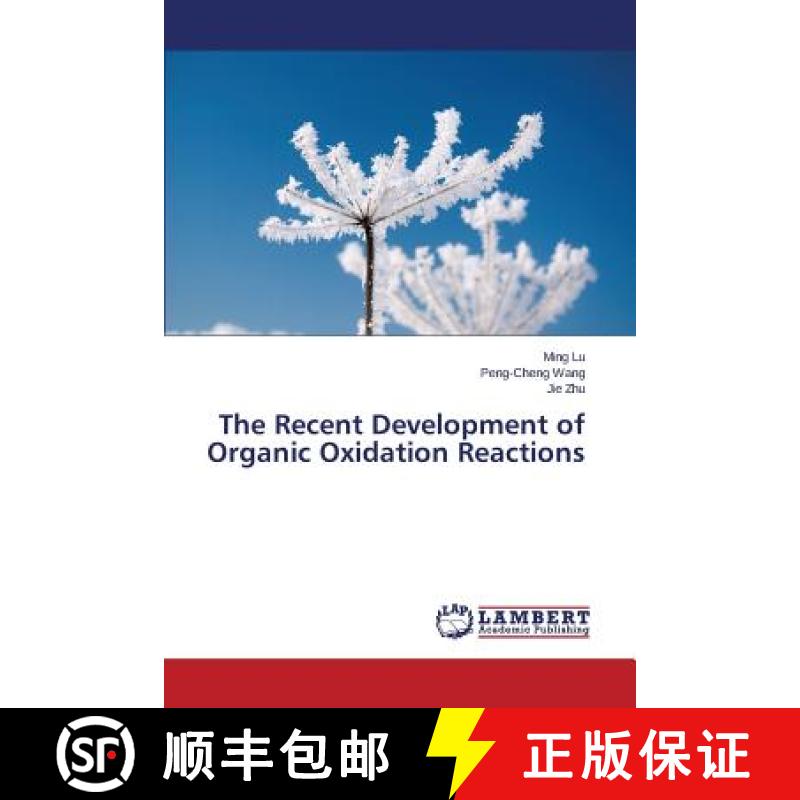 预订 The Recent Development of Organic Oxidation Reactions [9783659790201]
