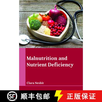 【3-4周达】精装 Malnutrition and Nutrient Deficiency [9781635496994]