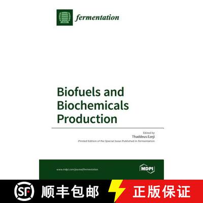 【3-4周达】Biofuels and Biochemicals Production [9783038425540]
